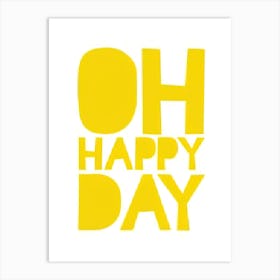 Happy Day 1 Art Print