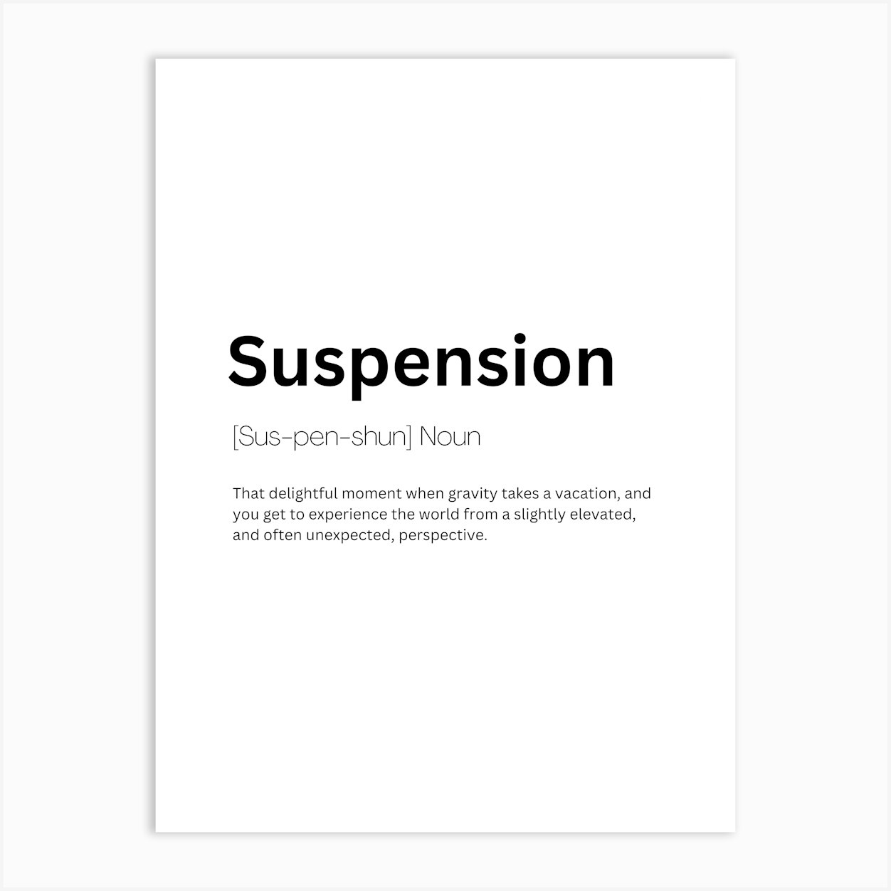 Suspension Definition Meaning Art Print by Kaigozen