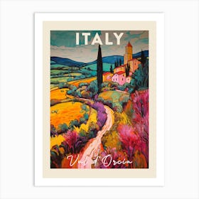 Val D Orcia Italy 1 Fauvist Painting Travel Poster Art Print