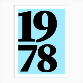1978 Typography Date Year Word Art Print