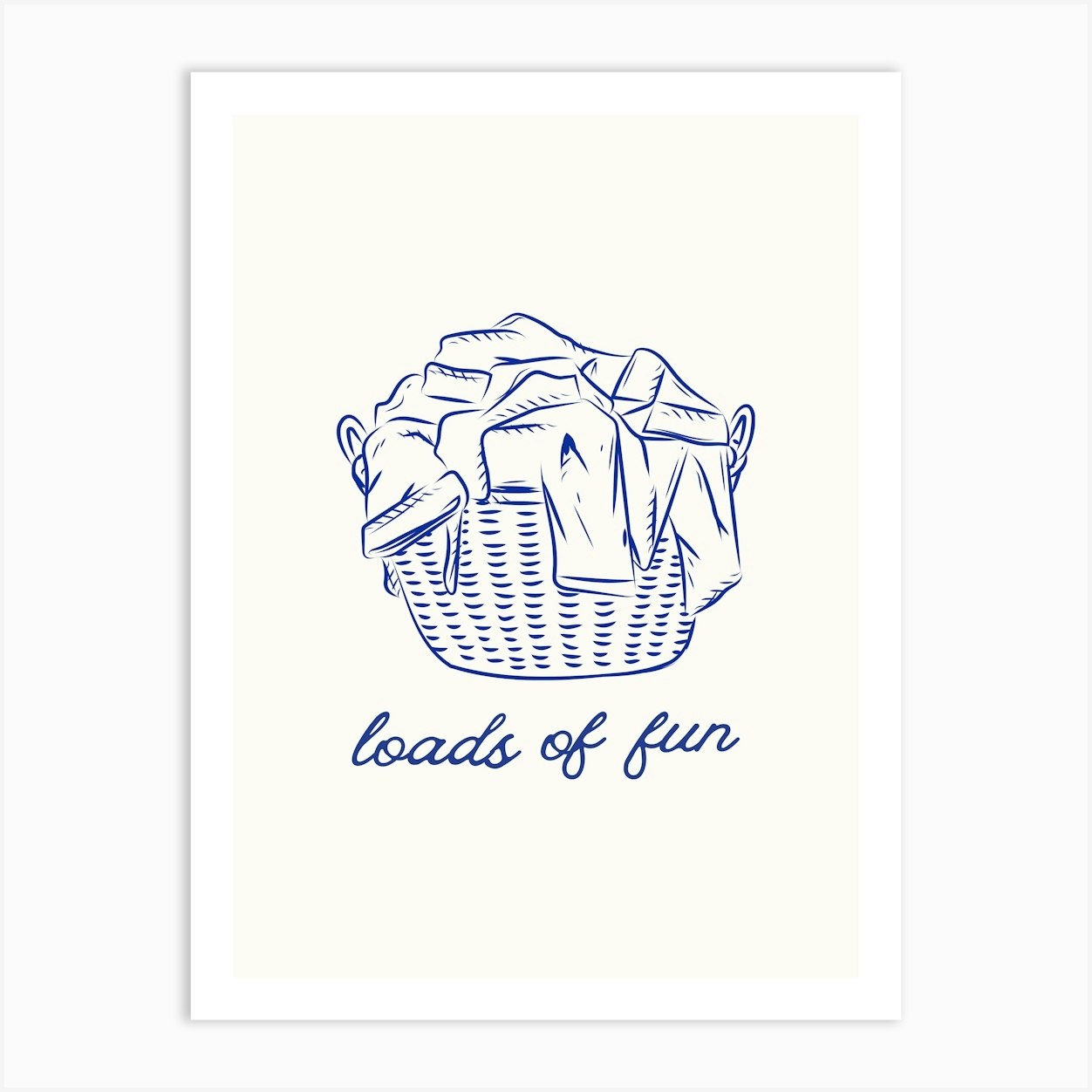 Loads Of Fun Basket Laundry Poster Poster