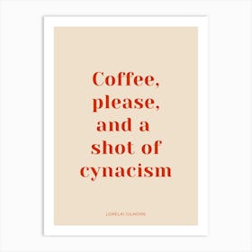 Coffee Please Gilmore Girls Quote Art Print