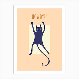 Funny Howdy Cat Art Print