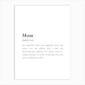 Mom Funny Definition Art Print