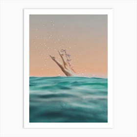 Typography Just Dive In Quote Art Print