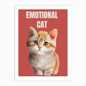 Emotional Cat Art Print