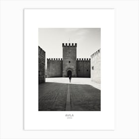 Poster Of Avila, Spain, Black And White Analogue Photography 3 Art Print