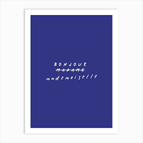 Bonjour Mademoiselle, Navy Blue Art Print