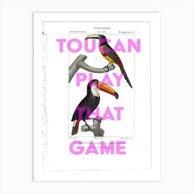 Toucan Play That Game Vintage Art Print