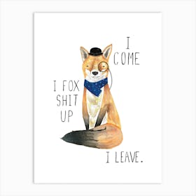Fox Shit Up Art Print