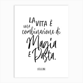 Magia E Pasta Fellini Art Print