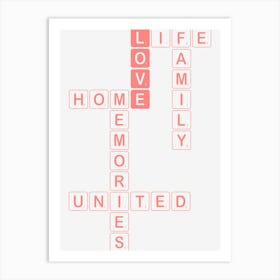 Love, Life, Family, Home, Memories, United Scrabble 1 Art Print