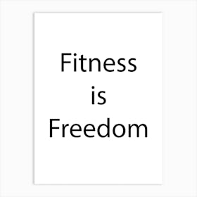 Fitness Quote 10 Art Print