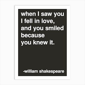 When I Saw You I Fell In Love Shakespeare Quote In Black Art Print
