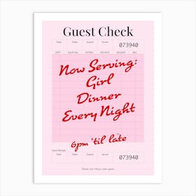 Guest Check - Now Serving Girl Dinner - Pink & Red Art Print