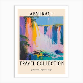 Abstract Travel Collection Poster Iguazu Falls Argentina Brazil 4 Art Print