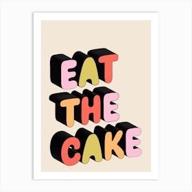 Eat The Cake Kitchen Print Art Print