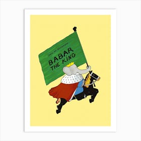 Babar Babar The King Art Print