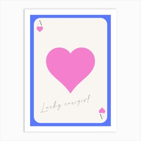 Lucky Cowgirl Art Print