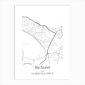 Na Sceiri,Ireland Minimalist Map Art Print