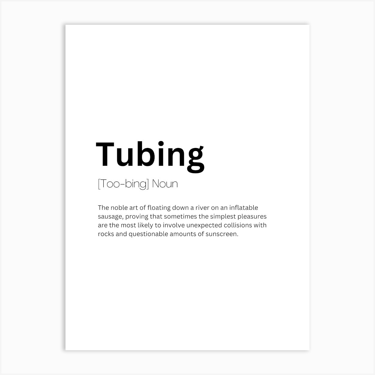 Tubing Definition Meaning Art Print by Kaigozen