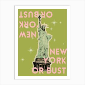 New York or Bust Art Print