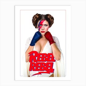 Princess Liea Rebel Rebel Art Print