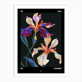 No Rain No Flowers Poster Iris 1 Art Print