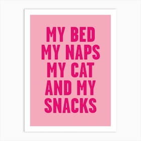 My Bed, My Naps Pink Art Print