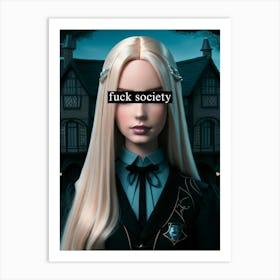 f**k society II blond girl Art Print