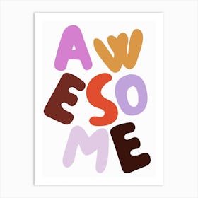 Awesome Poster 5 Art Print