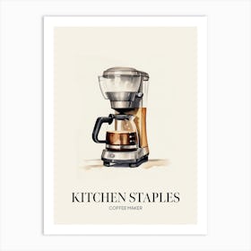 Kitchen Staples Coffee Maker 1 Art Print