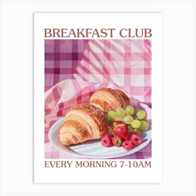 Breakfast Club Bread, Croissants And Fruits 2 Art Print