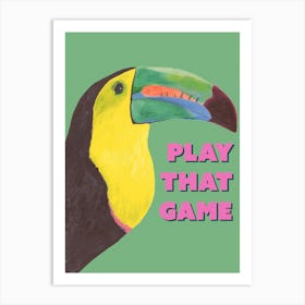 Toucan Play That Game In Green Art Print