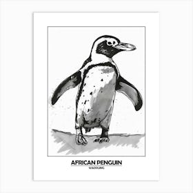 Penguin Waddling Poster 2 Art Print