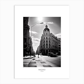 Poster Of Madrid, Spain, Black And White Analogue Photography 4 Art Print