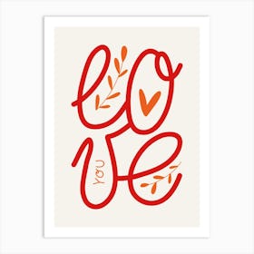 Love You Art Print