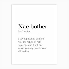 Nae Bother Scottish Slang Definition Scots Banter Art Print