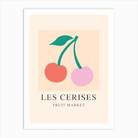 Les Cerises Fruit Market Art Print