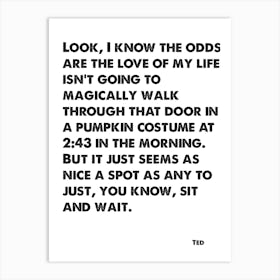 How I Met Your Mother, Ted, Quote, Magically Walk Through That Door, Wall Print, Wall Art, Print, Art Print