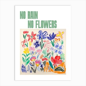 No Rain No Flowers Poster Floral Painting Matisse Style 2 Art Print