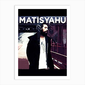 Matisyahu Art Print