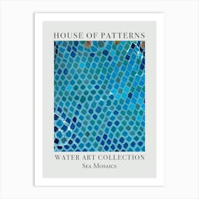 House Of Patterns Sea Mosaics Water 1 Art Print