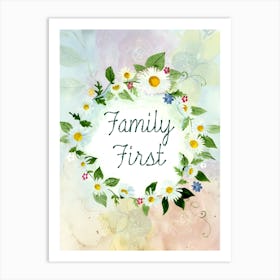 Family First Art Print