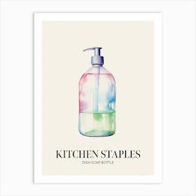 Kitchen Staples Dish Soap Bottle 2 Art Print