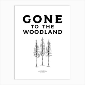 Gone To The Woodland Fineline Illustration Poster Art Print