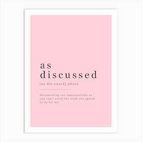 As Discussed - Office Definition - Pink Art Print