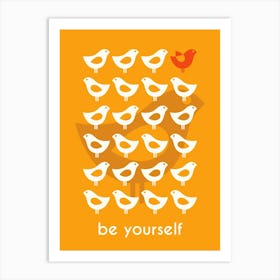 Be Yourself Quote Orange Art Print