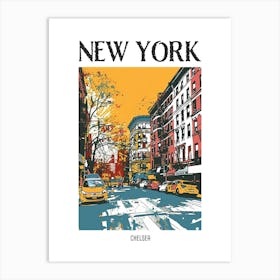 Chelsea New York Colourful Silkscreen Illustration 4 Poster Art Print