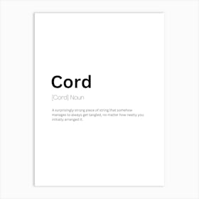 Cord Definition Meaning Art Print